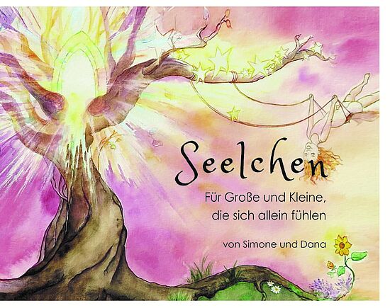 "Seelchen, für Große und Kleine, die sich allein fühlen"