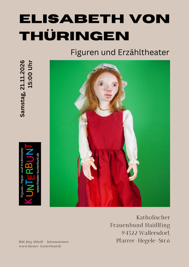 Elisabeth Figurenerzähltheater - Die Heilige im Licht